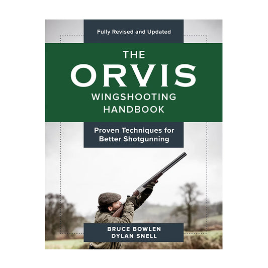 Wingshooting Handbook—Revised - Orvis Customer Favorite
